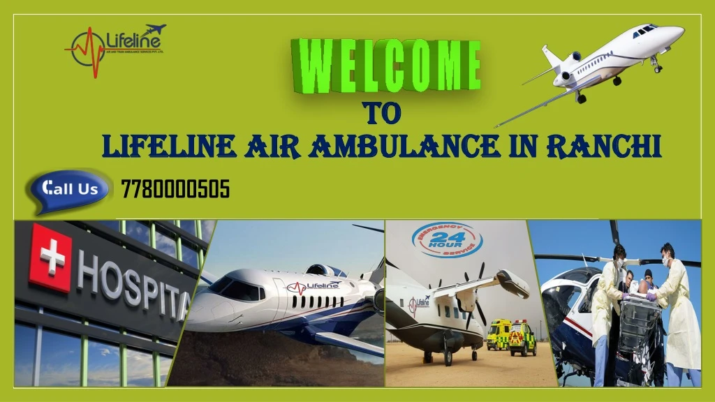 to lifeline air ambulance in ranchi