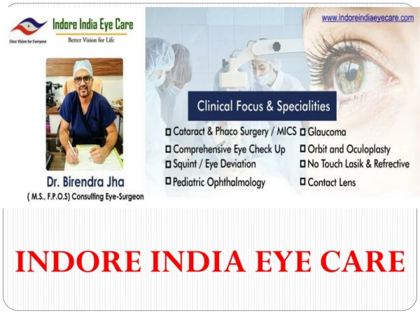 Best eye specialist in indore | Indore India Eye Care | Dr. Birendra Jha | book an appointment today