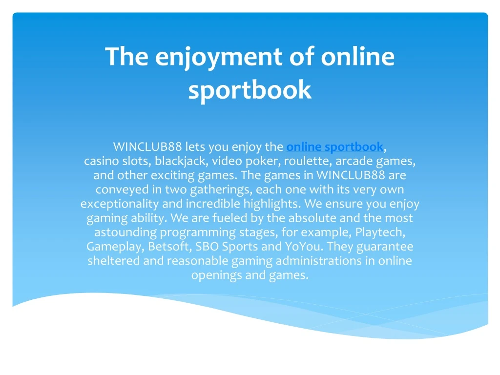 the enjoyment of online sportbook