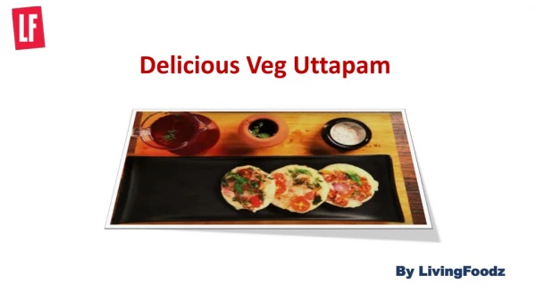 Delicious Veg Uttapam