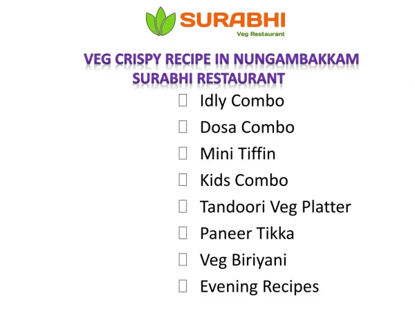 Veg Crispy Recipe In Nungambakkam - Surabhi Restaurant