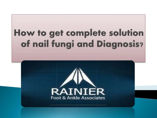 How to get complete solution of nail fungi