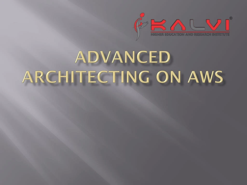 advanced architecting on aws