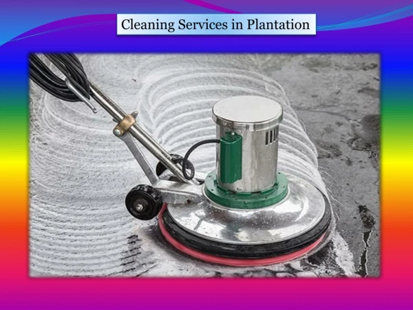 Cleaning Services In Plantation