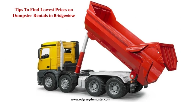 Tips To Find Lowest Prices on Dumpster Rentals in Bridgeview