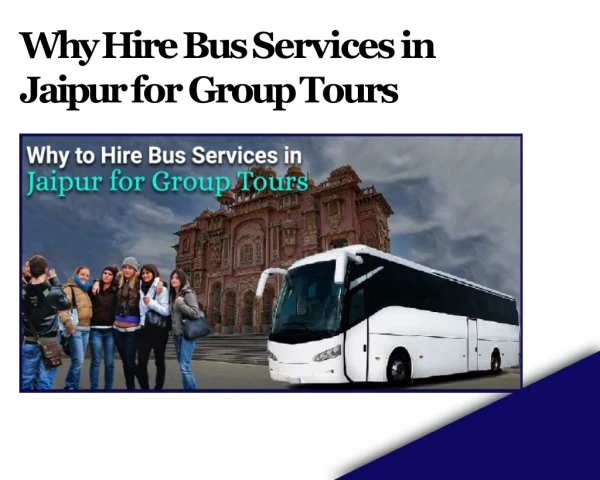 Why Hire Bus Services in Jaipur for Group Tours