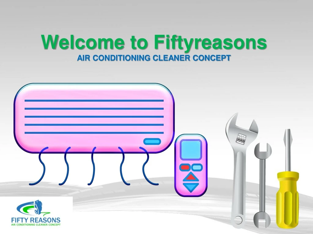 welcome to fiftyreasons air conditioning cleaner concept