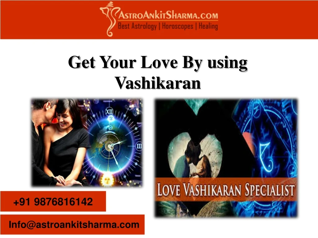 get your love by using vashikaran