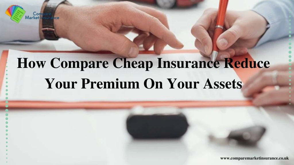 how compare cheap insurance reduce your premium