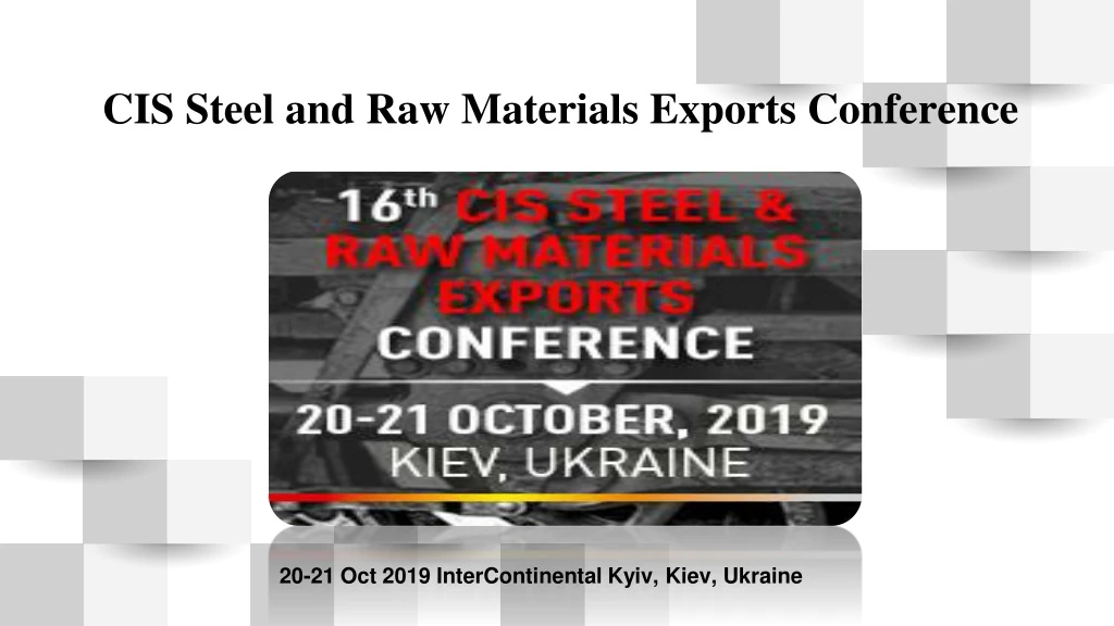 cis steel and raw materials exports conference