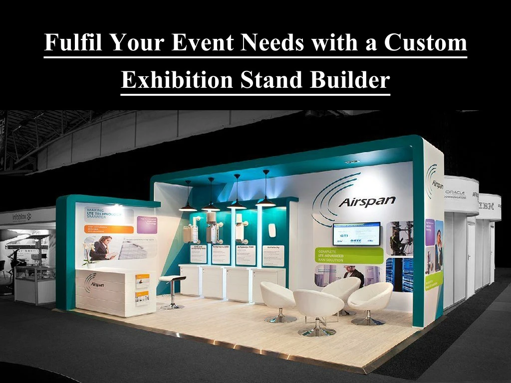 fulfil your event needs with a custom exhibition stand builder