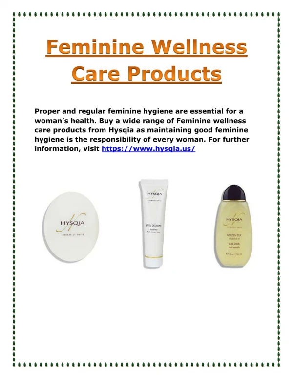 Feminine wellness care products