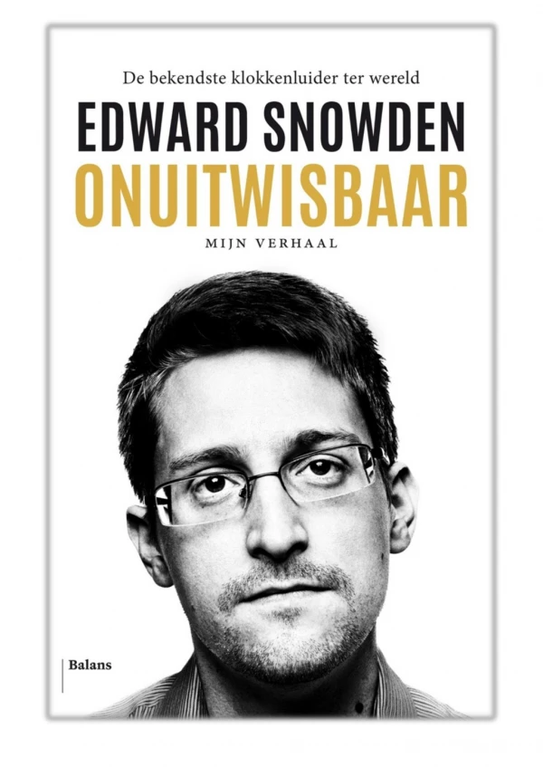 [PDF] Free Download Onuitwisbaar By Edward Snowden