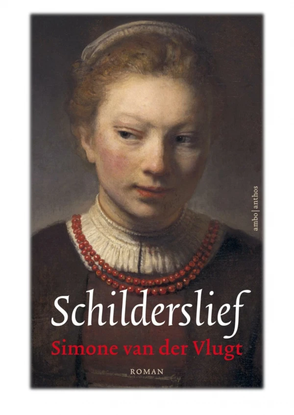 [PDF] Free Download Schilderslief By Simone van der Vlugt
