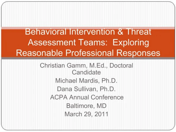 Behavioral Intervention Threat Assessment Teams: Exploring Reasonable Professional Responses