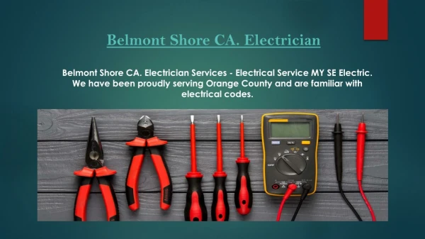 Belmont Shore CA. Electrician