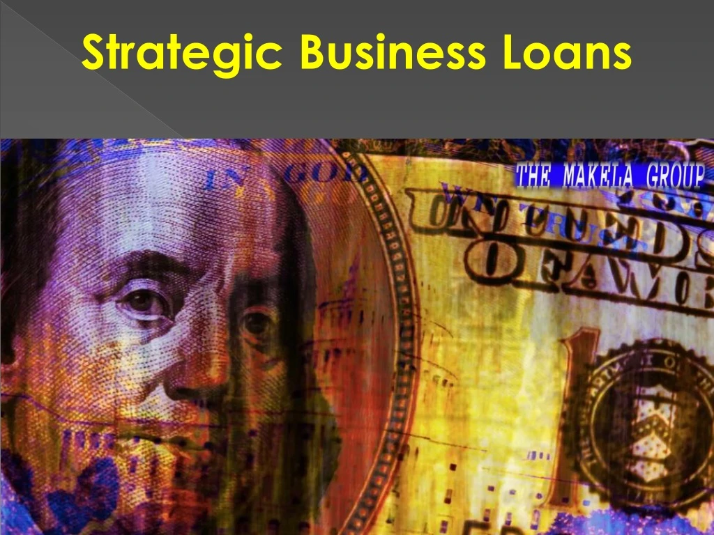 strategic business loans
