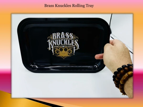 Brass knuckles Rolling Tray