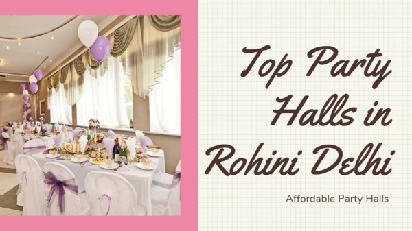 Top 10 List of Party Halls in Rohini Delhi | PPT