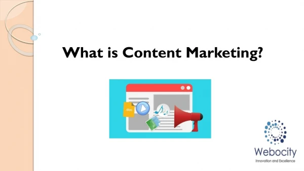 What is Content Marketing?