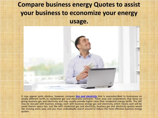 Compare business energy Quotes to assist your business to economize your energy usage.