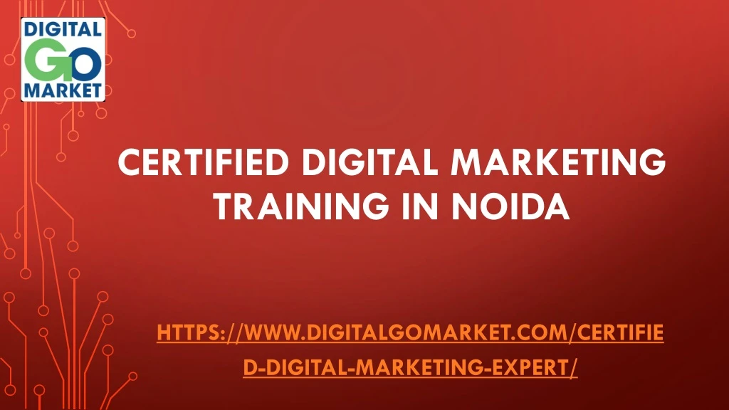 certified digital marketing training in noida