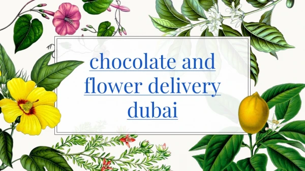 chocolate and flower delivery dubai