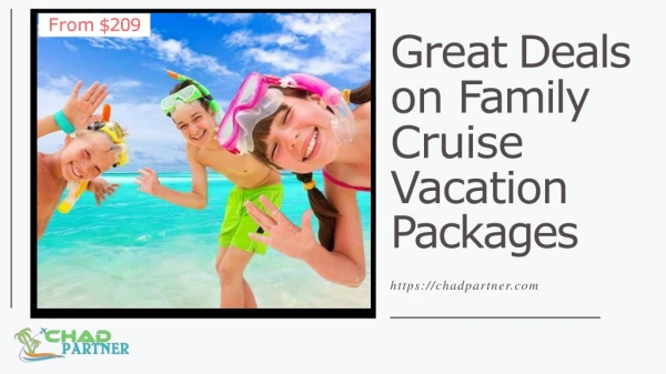 Best deals for family cruise vacation