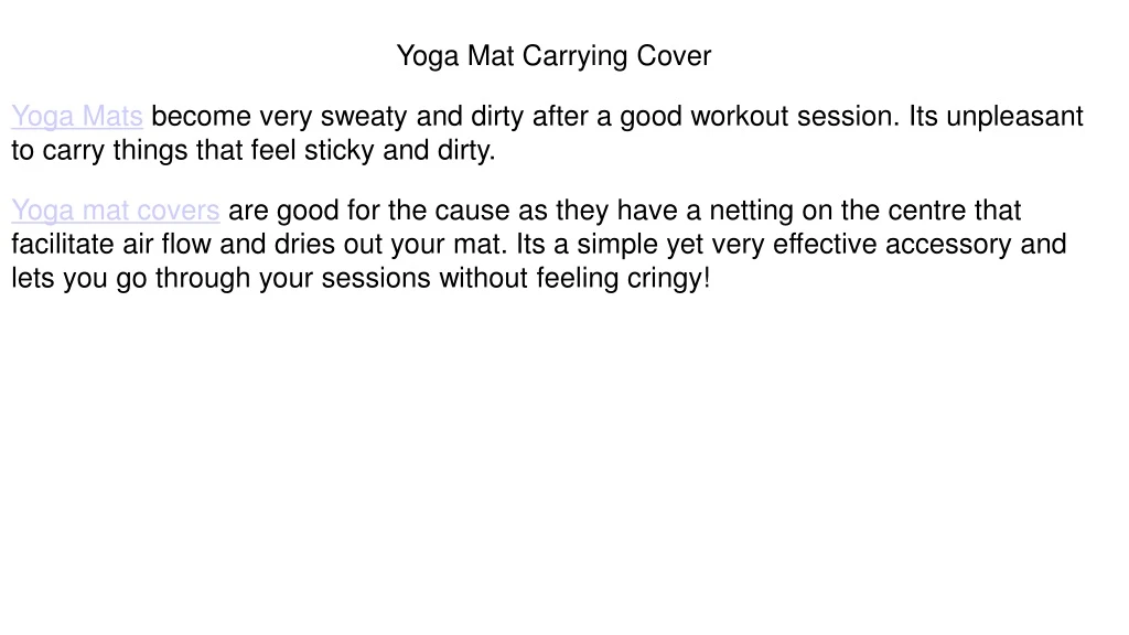 yoga mat carrying cover yoga mats become very