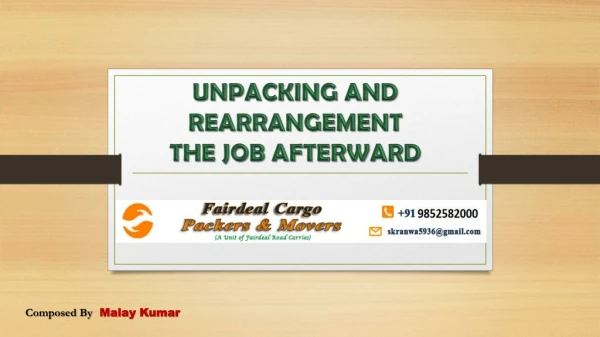 Unpacking and Rearrangement - The Job Afterward