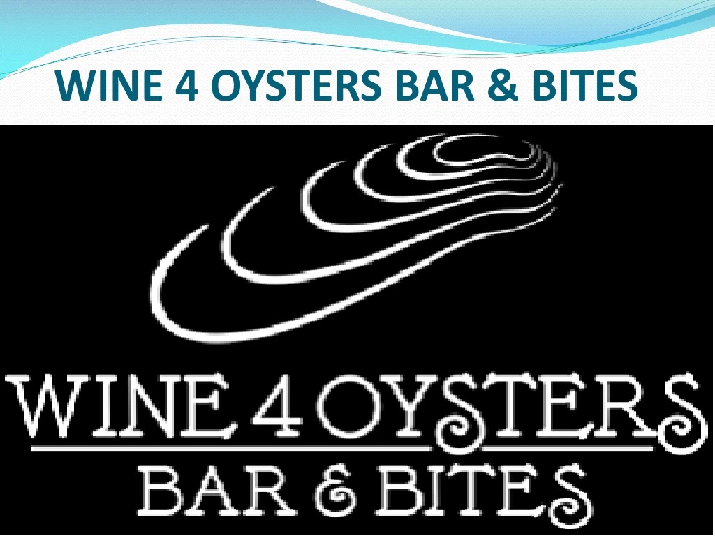 wine 4 oysters bar bites