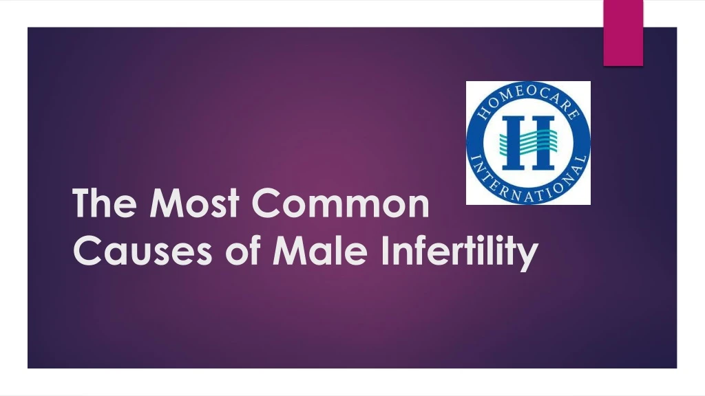 the most common causes of male infertility