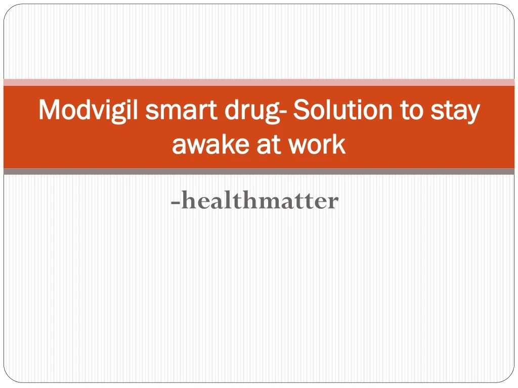 modvigil smart drug solution to stay awake at work