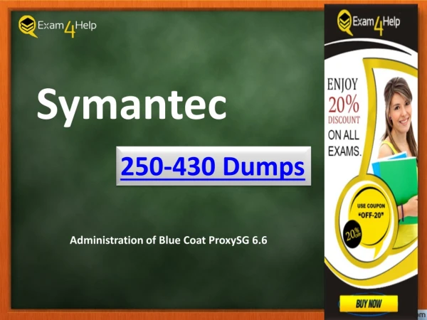 Symantec 250-430 Dumps PDF~ Unique and the Most Challenging