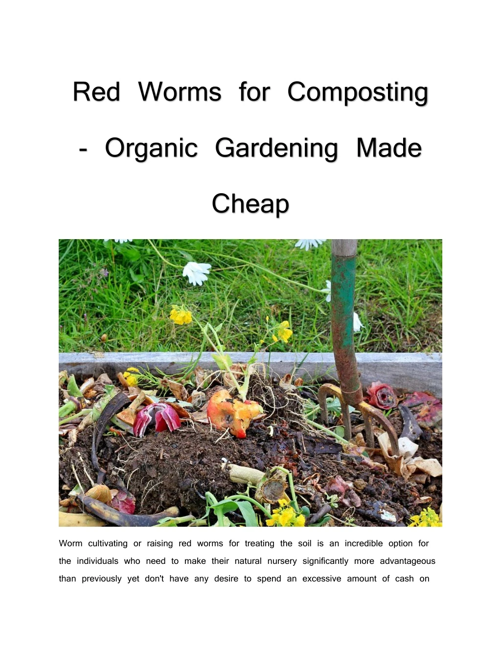 red worms for composting organic gardening made