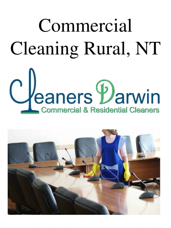 Commercial Cleaning Rural, NT