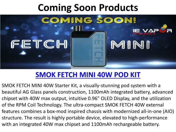 Coming soon products 2 - Wholesale Vapor Supplies