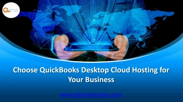 Choose QuickBooks Desktop Cloud Hosting for Your Business