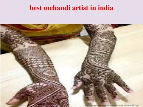 best mehandi artist in india