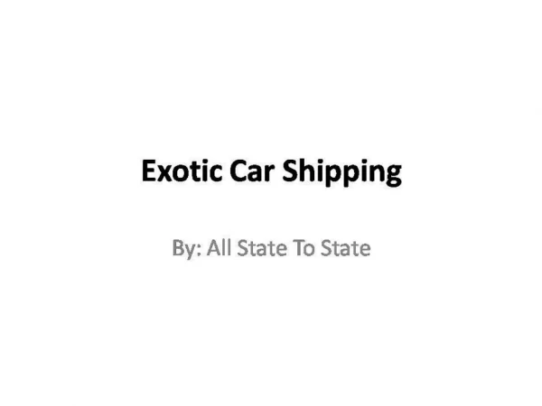 Exotic car shipping