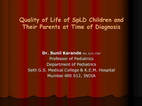 Quality of Life of SpLD Children and Their Parents at Time of Diagnosis
