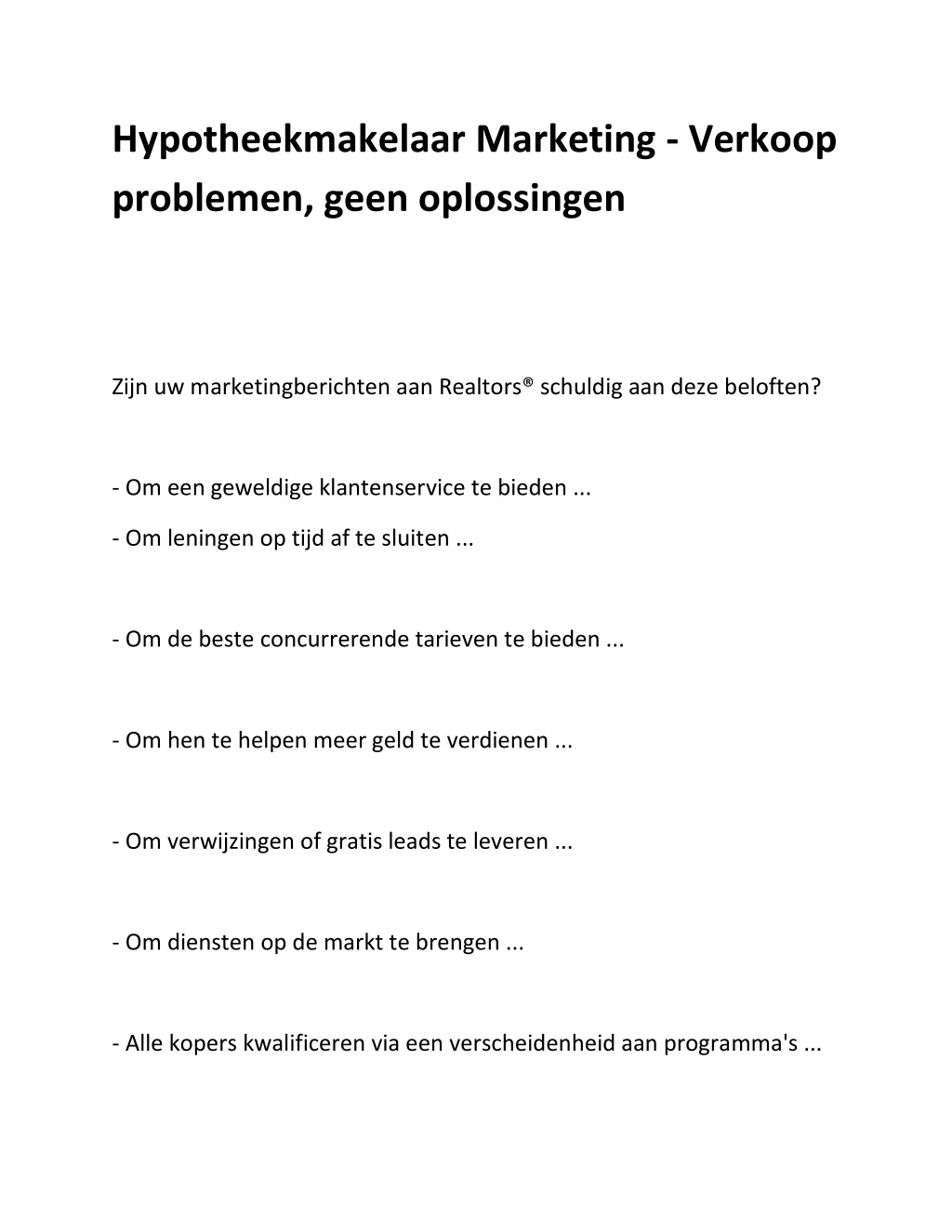 hypotheekmakelaar marketing verkoop problemen