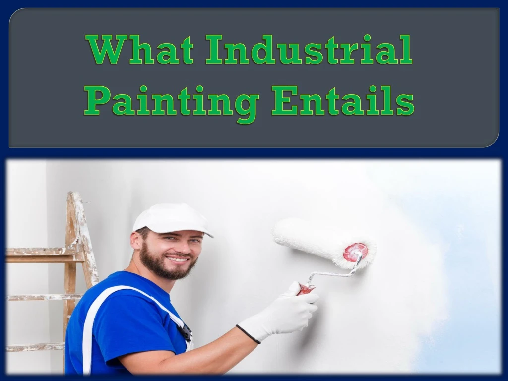 what industrial painting entails