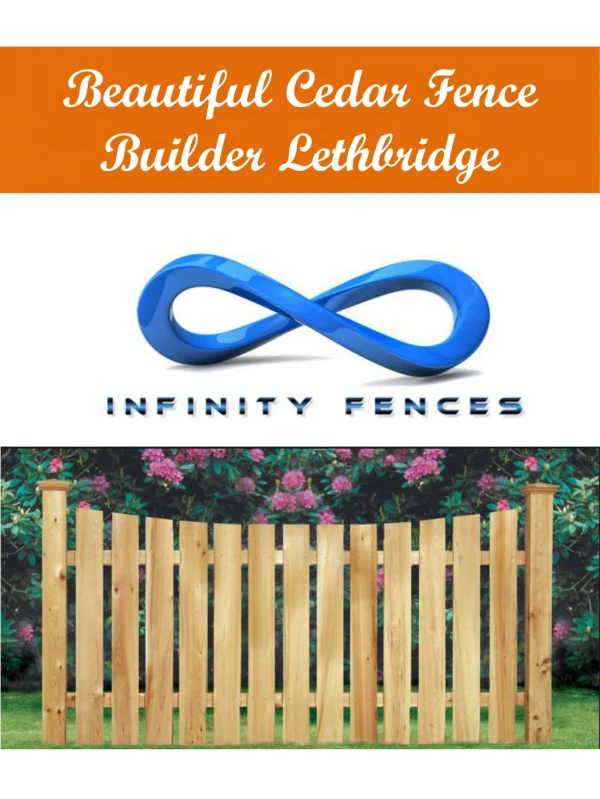 Beautiful Cedar Fence Builder Lethbridge