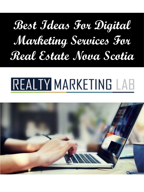 Best Ideas For Digital Marketing Services For Real Estate Nova Scotia