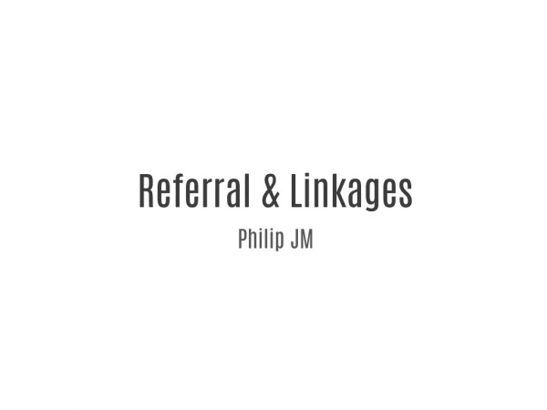 Referral and Linkages