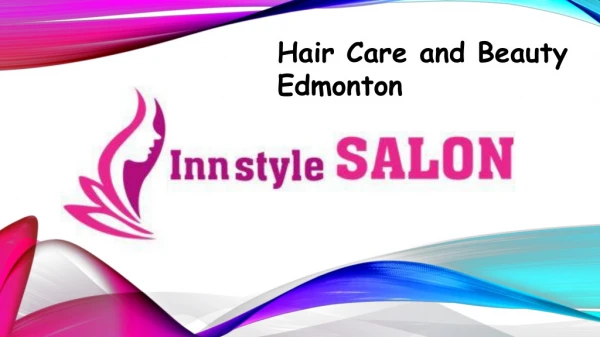 Hair Care and Beauty Edmonton