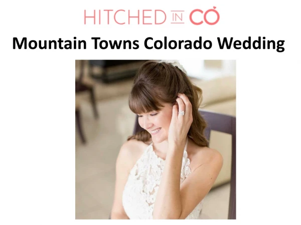 Mountain Towns Colorado Wedding
