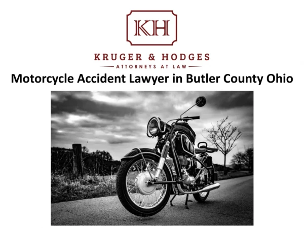 Motorcycle Accident Lawyer in Butler County Ohio