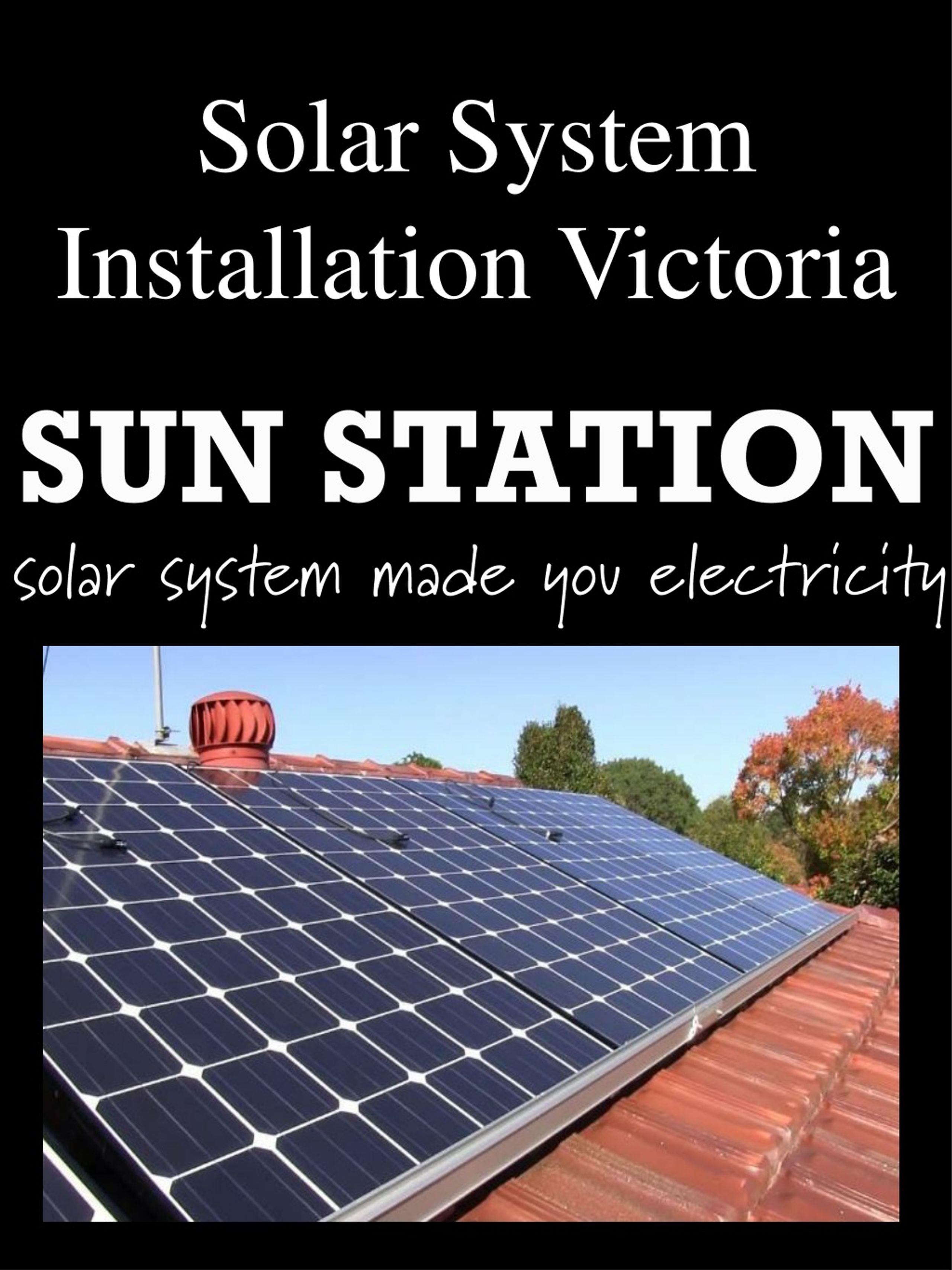 PPT - Solar System Installation Victoria PowerPoint Presentation, free ...